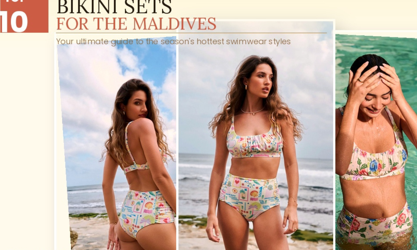 Top 10 Bikini Sets for the Maldives