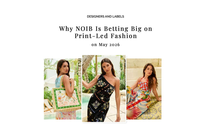 Why NOIB Is Betting Big on Print-Led Fashion